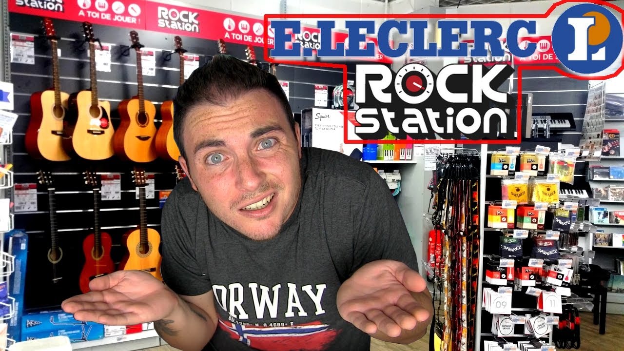 E.LECLERC DEVIENT UN MAGASIN DE MUSIQUE ??? (ROCK Station)