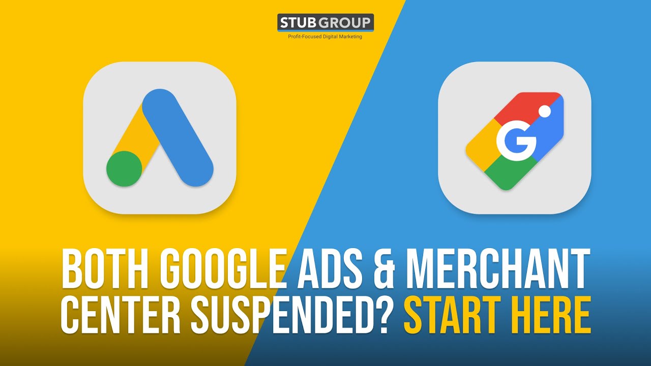 What To Do When Google Ads and Google Merchant Center Are Both Suspended