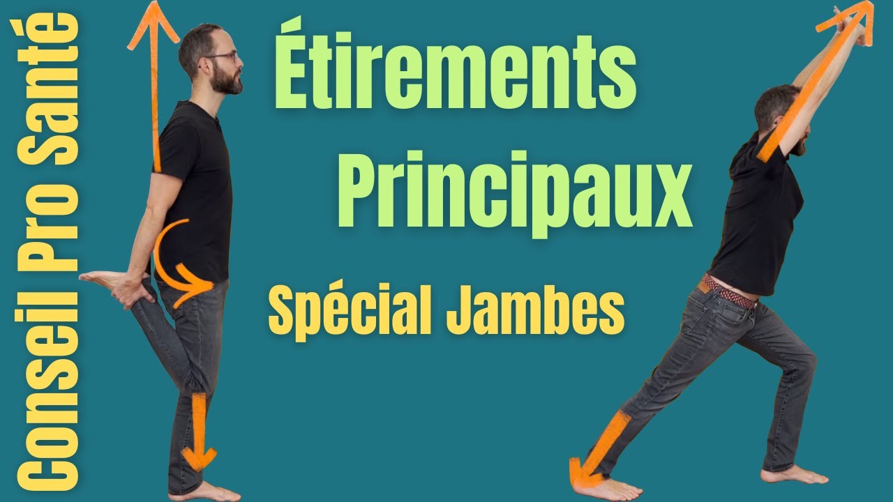 ÉTIRER les muscles des jambes, 9 ÉTIREMENTS principaux afin de détendre les tensions musculaires