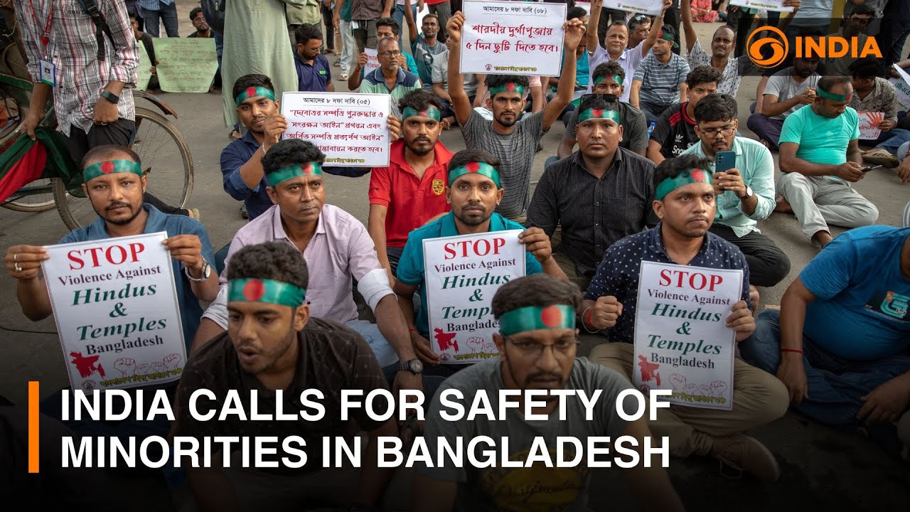 India calls for safety of minorities in Bangladesh