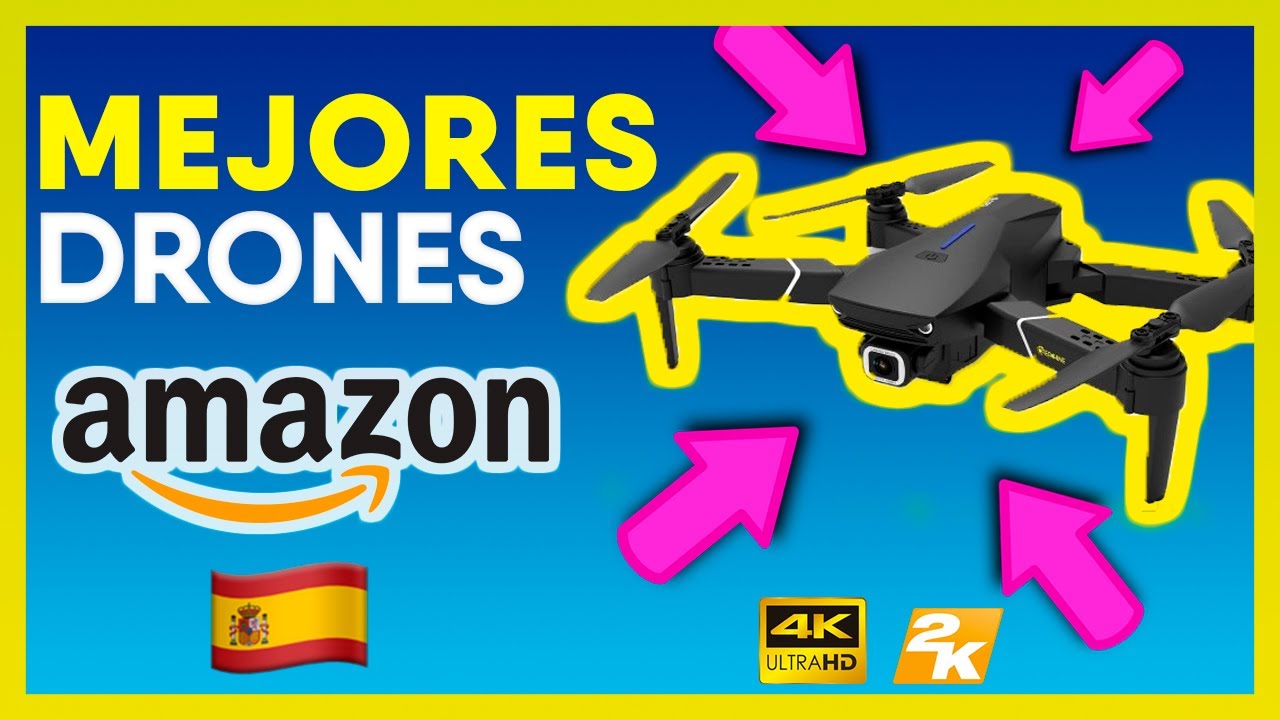 🥇 MEJORES DRONES en Amazon ESPA&Ntilde;A [🔥 M&Aacute;S VENDIDOS]