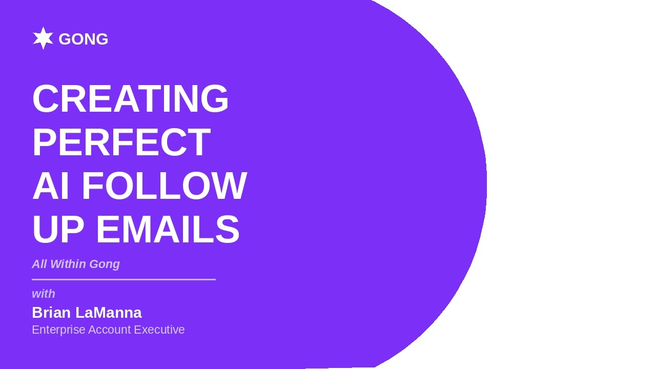 Create Perfect Follow Up Emails in Gong AI
