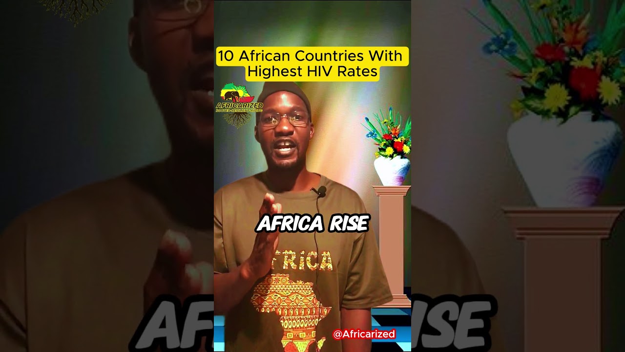 10 African Countries With Highest HIV Rates