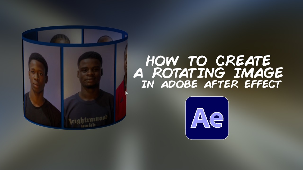 HOW TO CREATE ROTATING IMAGES IN ADOBE AFTER EFFECT