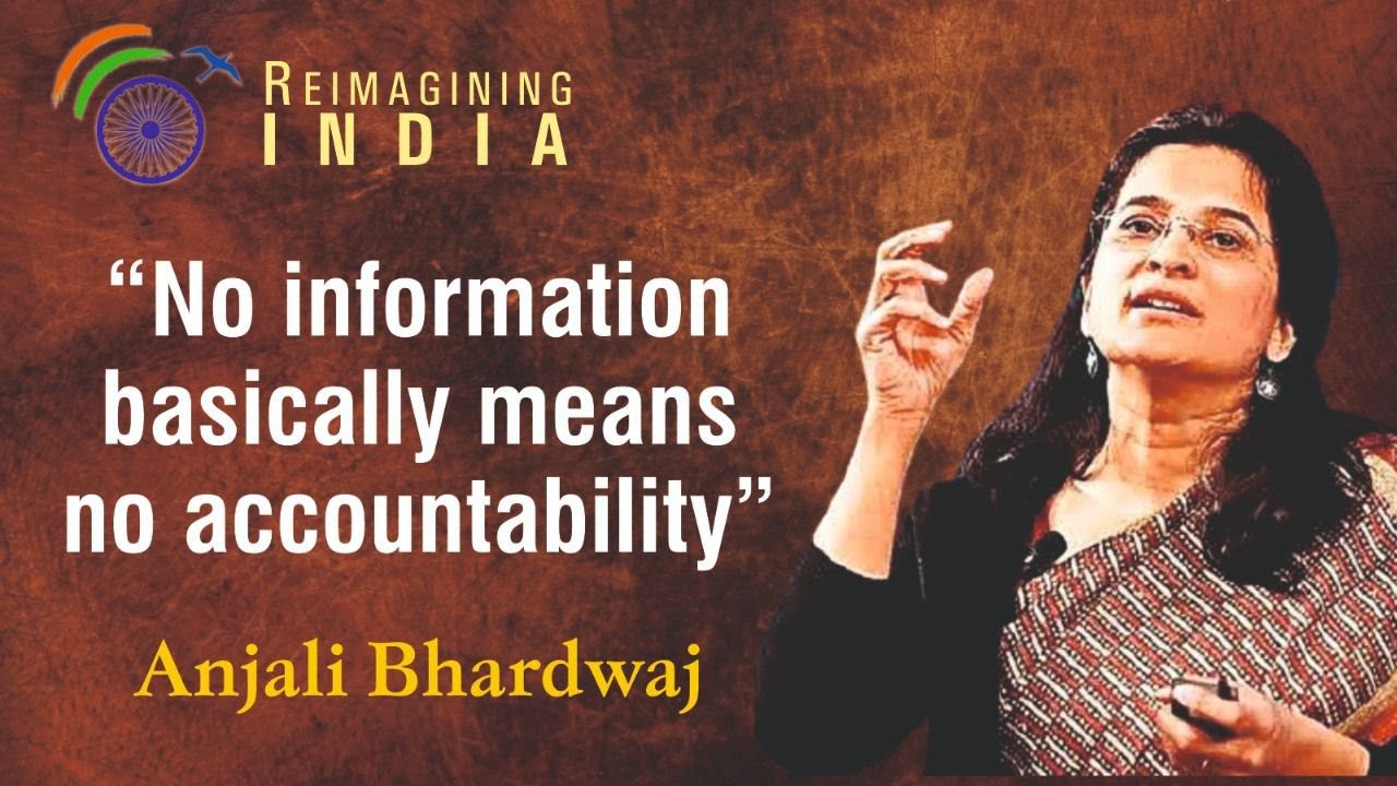 People’s Right to Accountable Governance - Anjali Bhardwaj