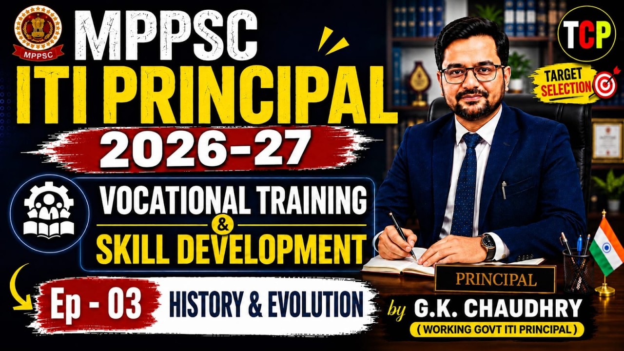 MPPSC ITI Principal Vacancy 2026-27 | Module-02: Vocational Training & Skill Development |