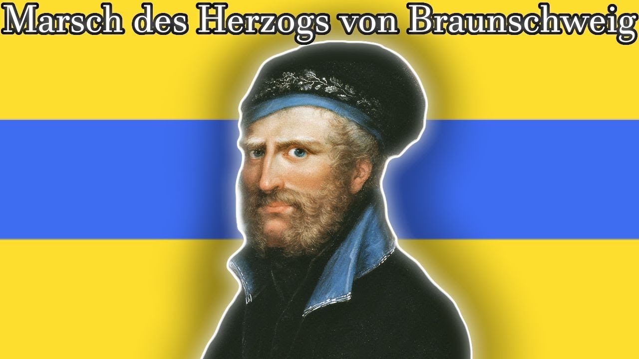 ✠ Marsch Herzog von Braunschweig ✠ Anthem of Brunswick