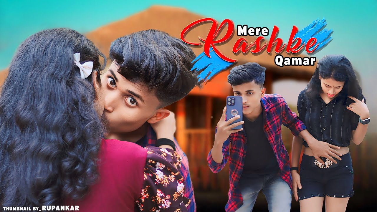 Mere Rashke Qamar | Junaid Asghar |  Funny Romantic Love Story | New Hindi Song |  Love &Story
