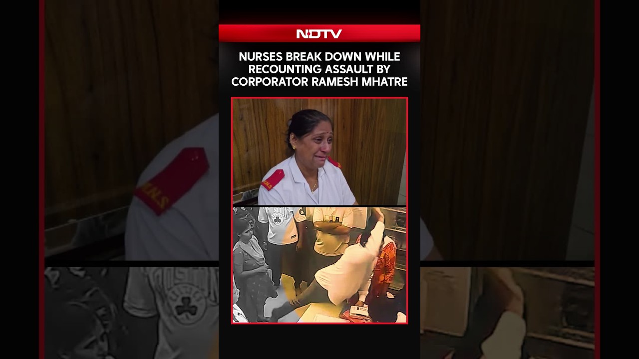 Nurses Break Down While Recounting Assault By Corporator Ramesh Mhatre