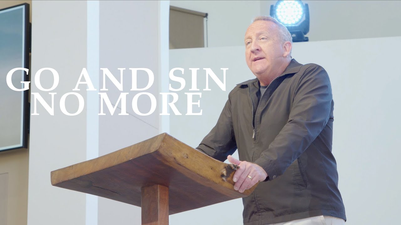 Go And Sin No More | John 7:45–8:11 | Pastor Rob McCoy