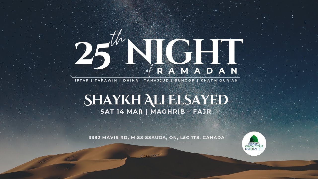 25th Night of Ramadan 1447 - Toronto