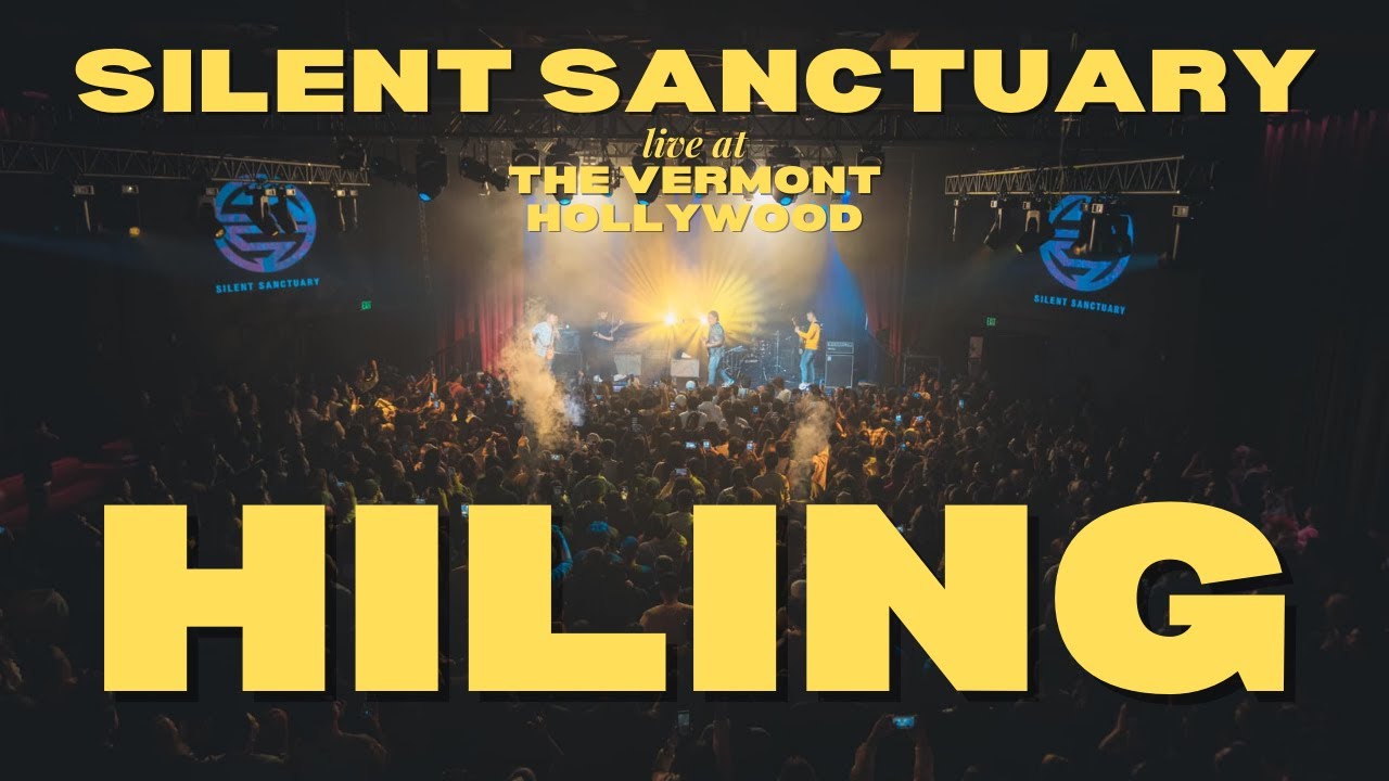 Hiling - Silent Sanctuary LIVE at The Vermont Hollywood