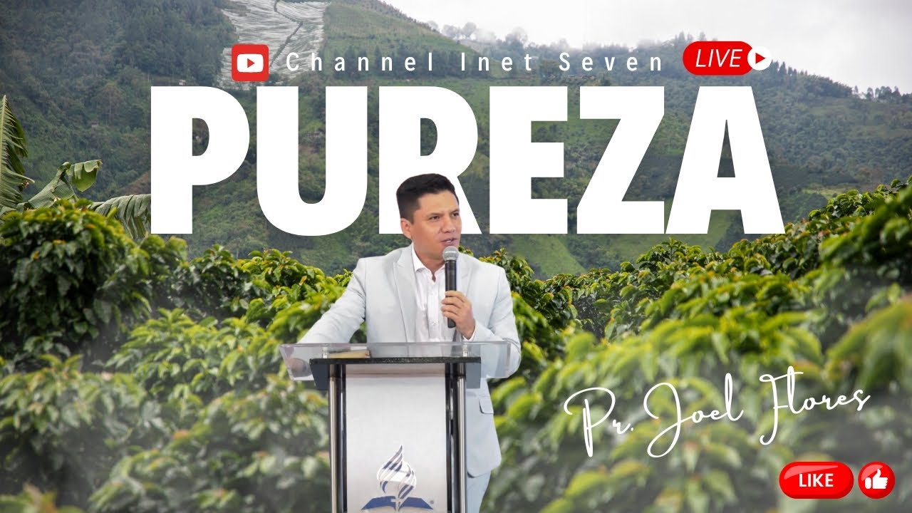 Pr. Joel Flores -  Pureza