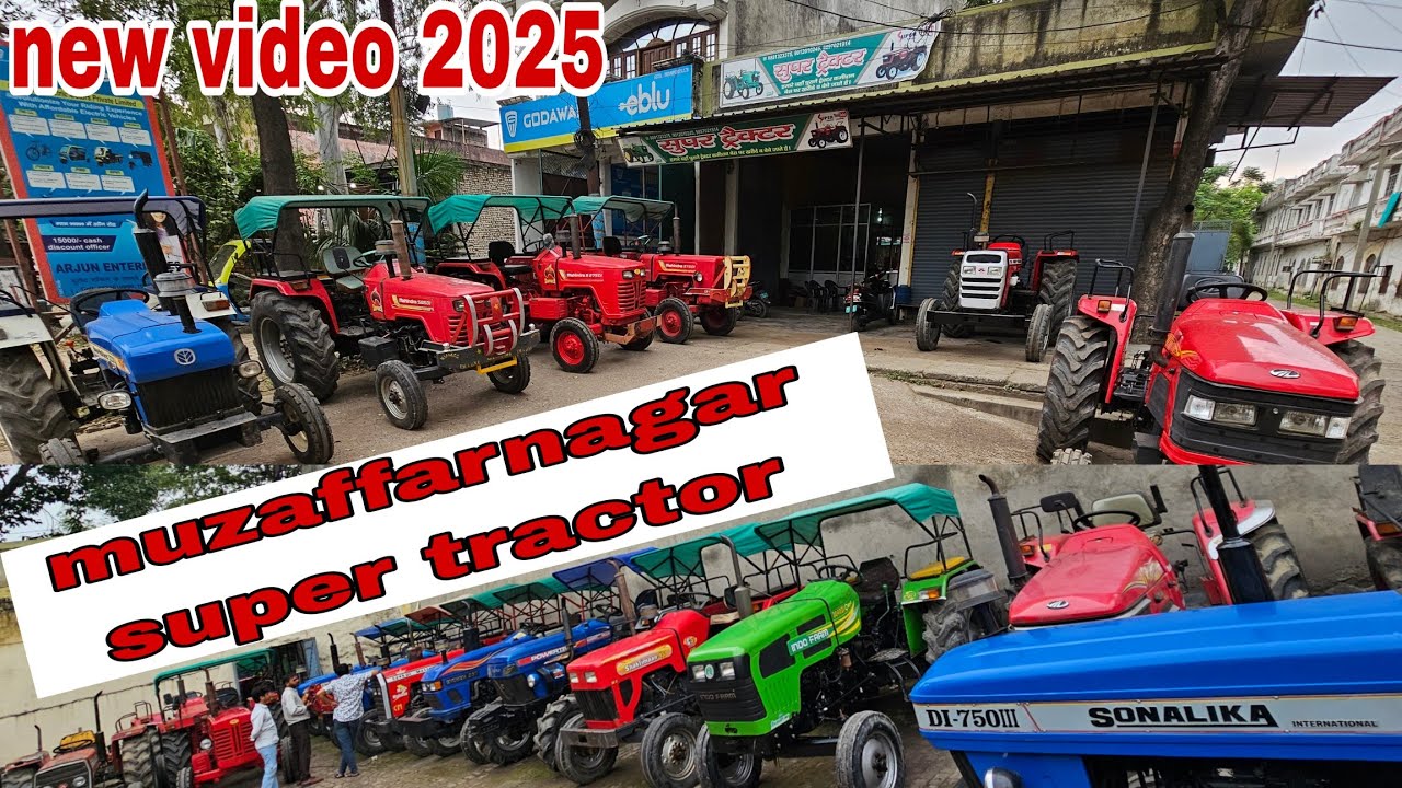 MUZAFFARNAGAR TRACTOR MANDI/ OFFICIAL VIDEO/ @SUPERTRACTOR  🚜 