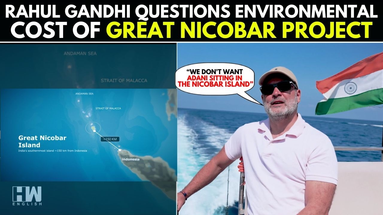Rahul Gandhi Questions Environmental Cost Of Great Nicobar Project, Addresses The Military Argument