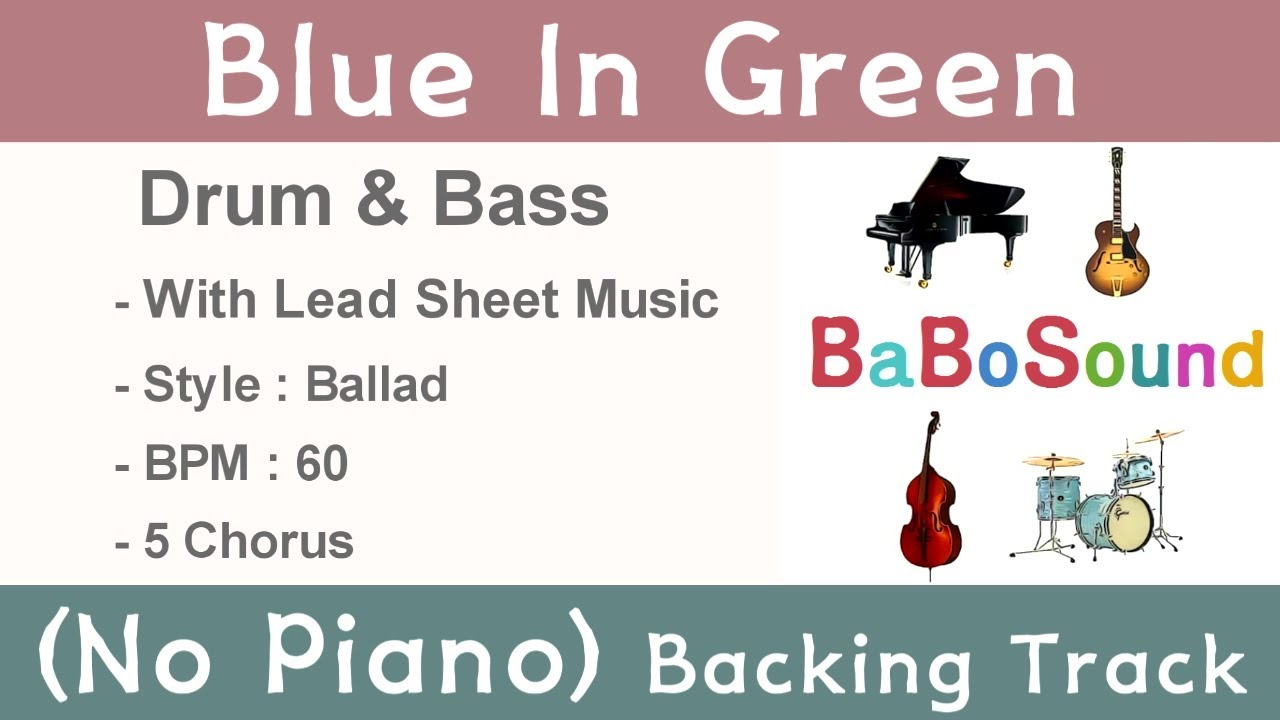 Blue In Green / Backing Track (No Piano) / Drum & Bass