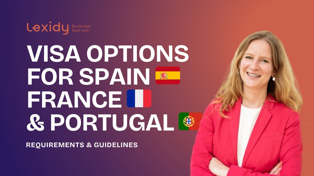 Lexidy Webinar: Exploring Visa Options for Relocating to Spain, France, and Portugal