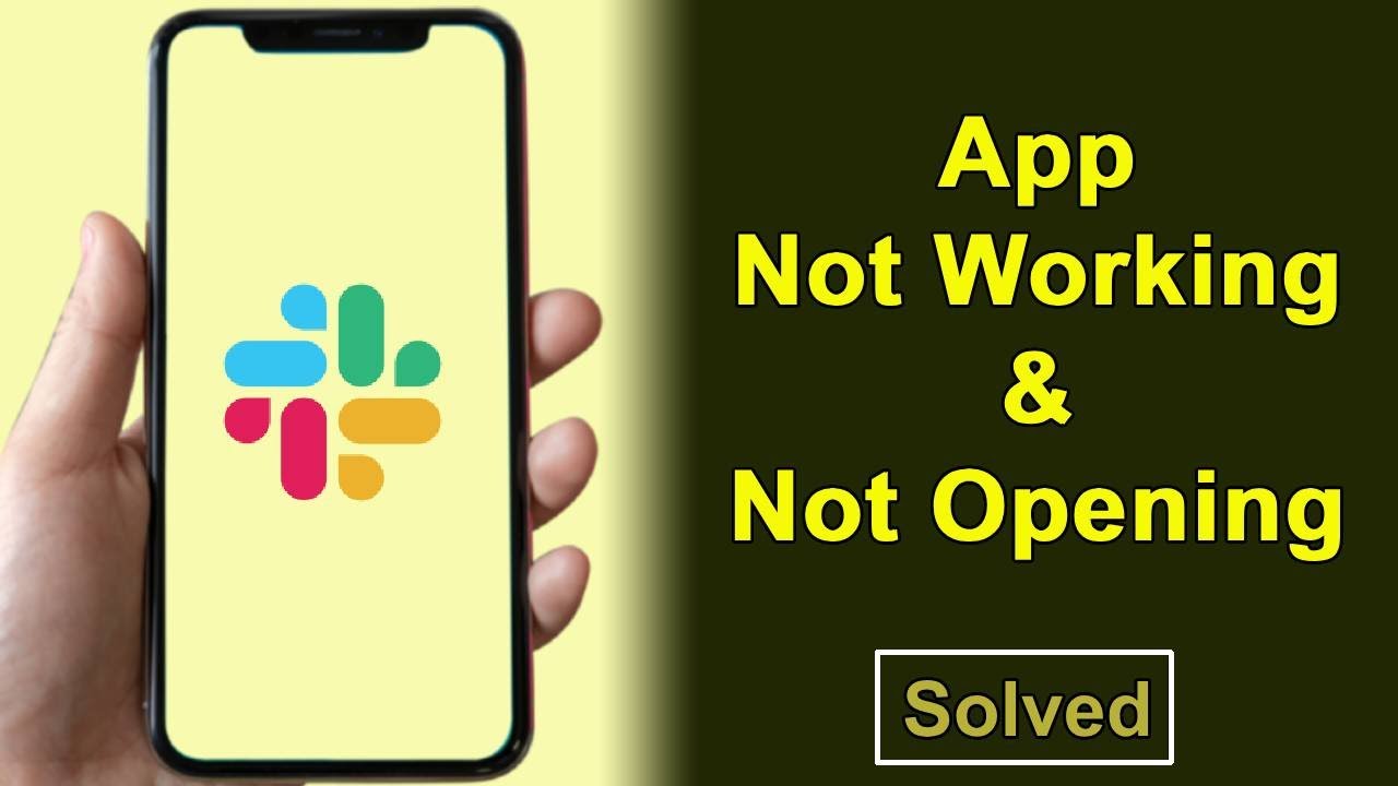 how to fix Slack app not opening / not working / not loading problem on android