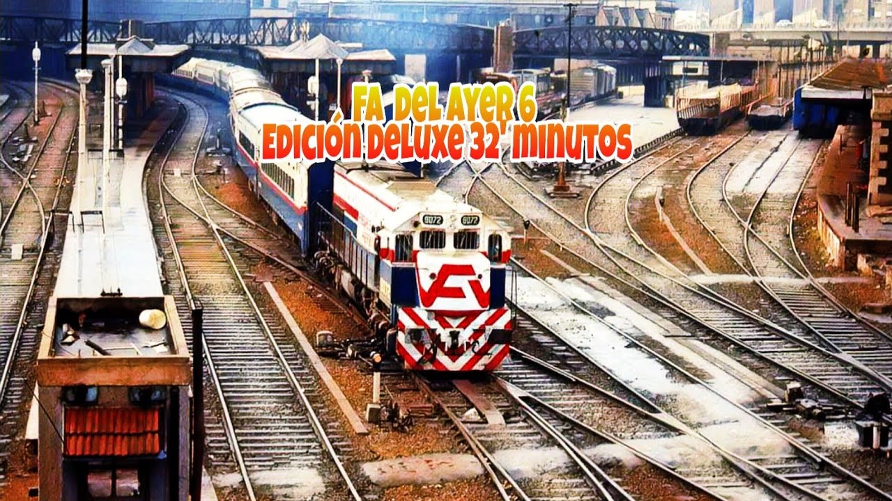 ●● Ferrocarriles Argentinos del ayer 6 ●●