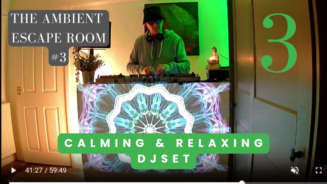 (No Ads)  432hz Calming & Relaxing  DJ Set. Jason Lock in The Ambient Escape Room ep3