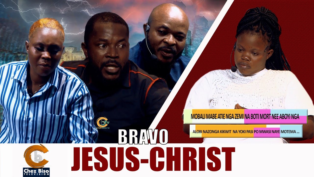 BRAVO JÉSUS-CHRIST : APRÈS KOTALA ÉMISSION OYO BOKO TANGISA BINZOLI