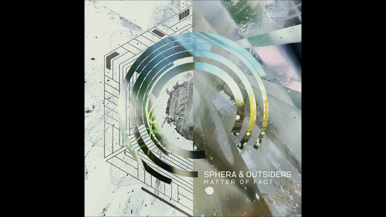 Outsiders & Sphera - Matter of Fact