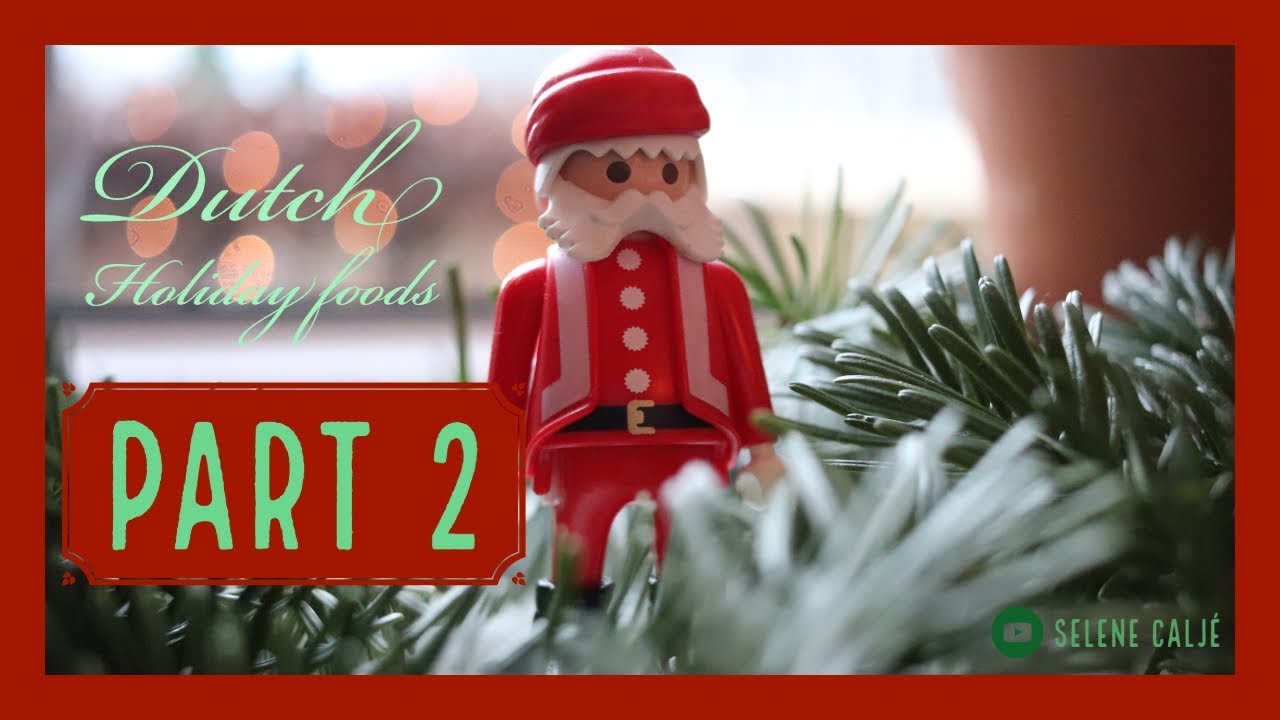 What Dutch people eat during Christmas and New year! || Dutch Holiday food part 2