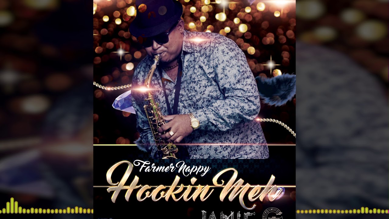 Farmer Nappy - Hookin Meh (Jamie.G Sax Cover)