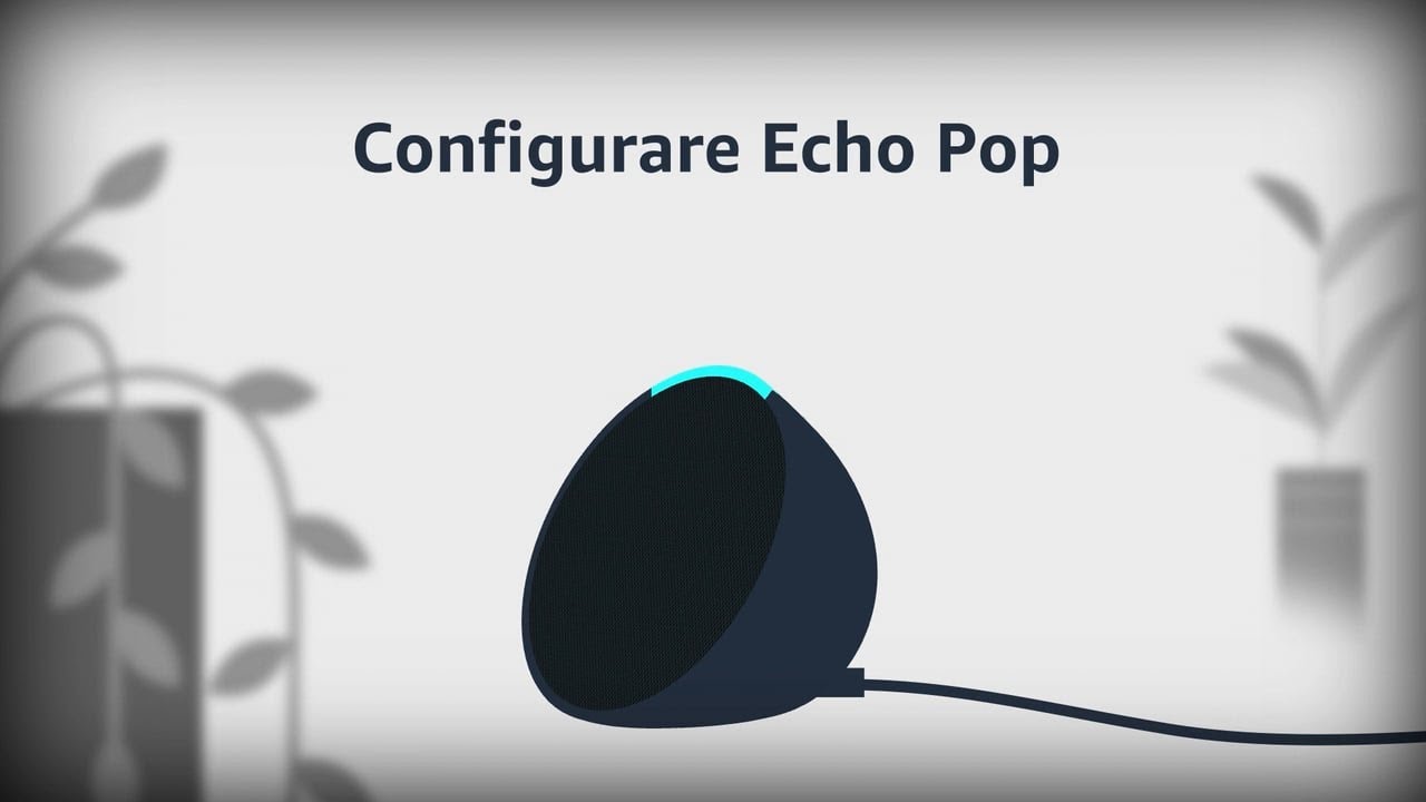 Come configurare Echo Pop