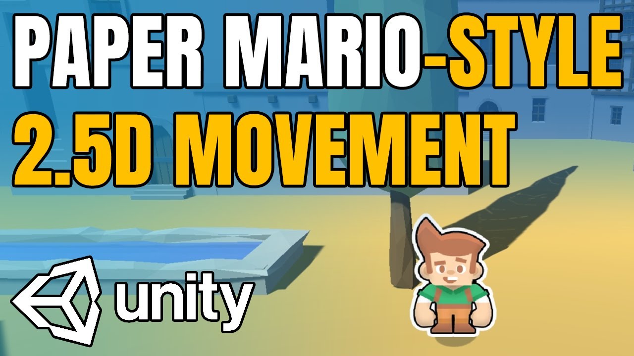 Paper Mario Style 2.5D Movement in Unity (Tutorial)