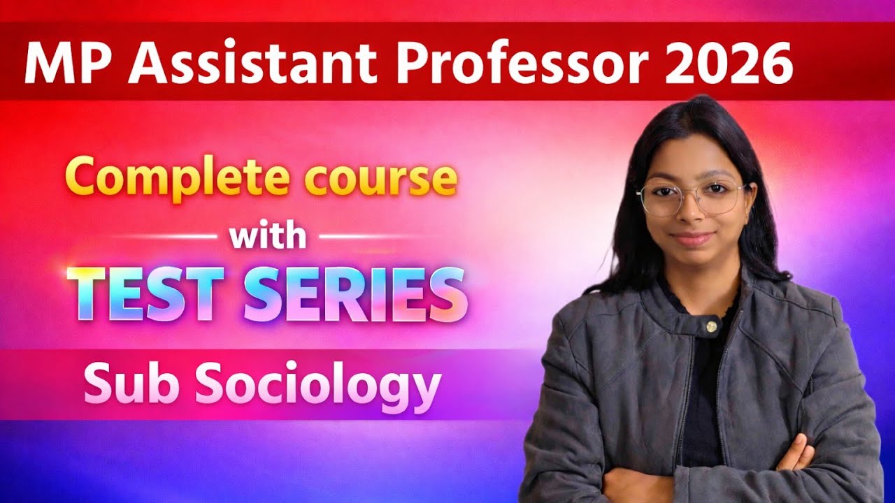 MP Assistant Professor 2026 | Sociology Complete Course | test series