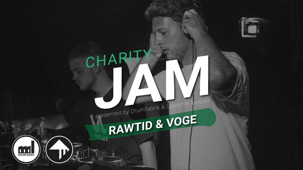 Charity Jam #10 - RAWTID & VOGE - DJ Set at Club Spielplatz Linz (pres. by Drumfabrik & SIM)