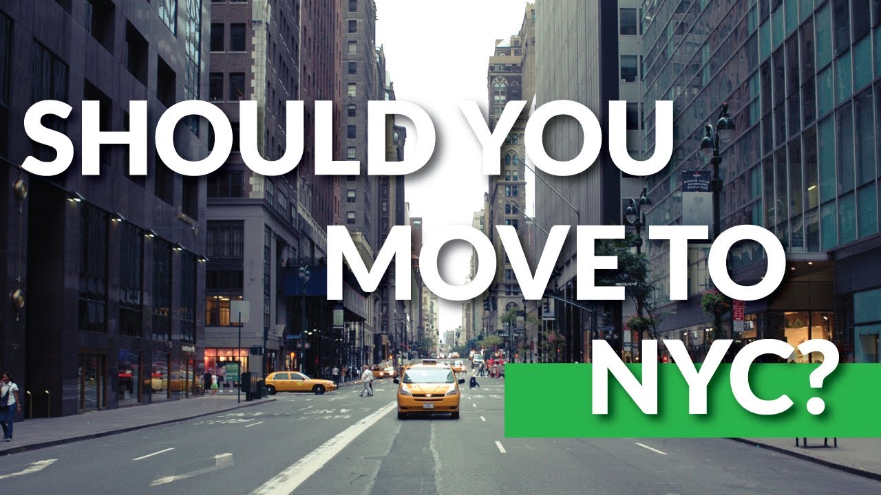 Should You Move To New York City?