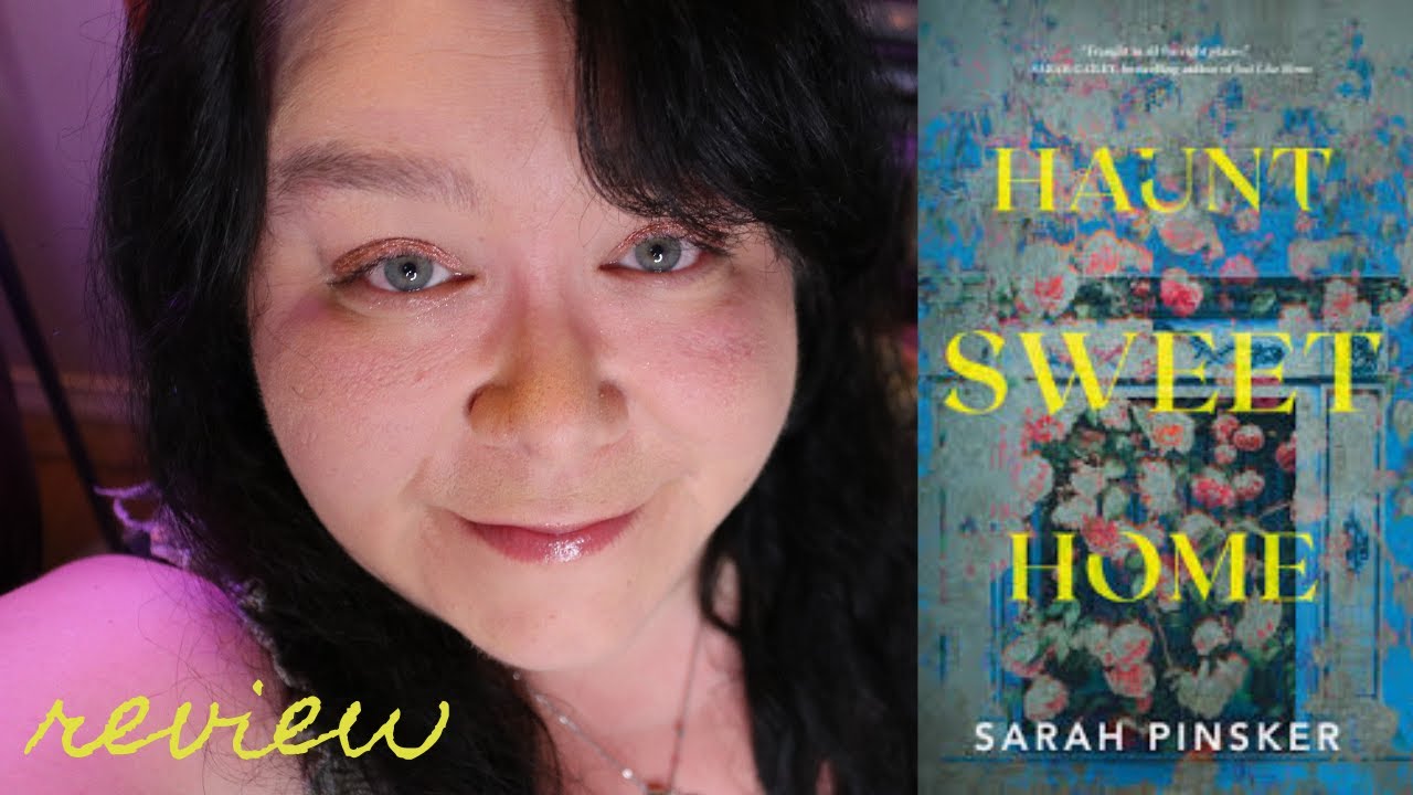 Haunt Sweet Home By Sarah Pinsker - Spoiler Free Review