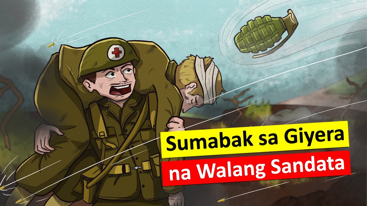Ang Sundalong Sumabak sa Giyera ng Walang Dalang Sandata | Desmond Doss