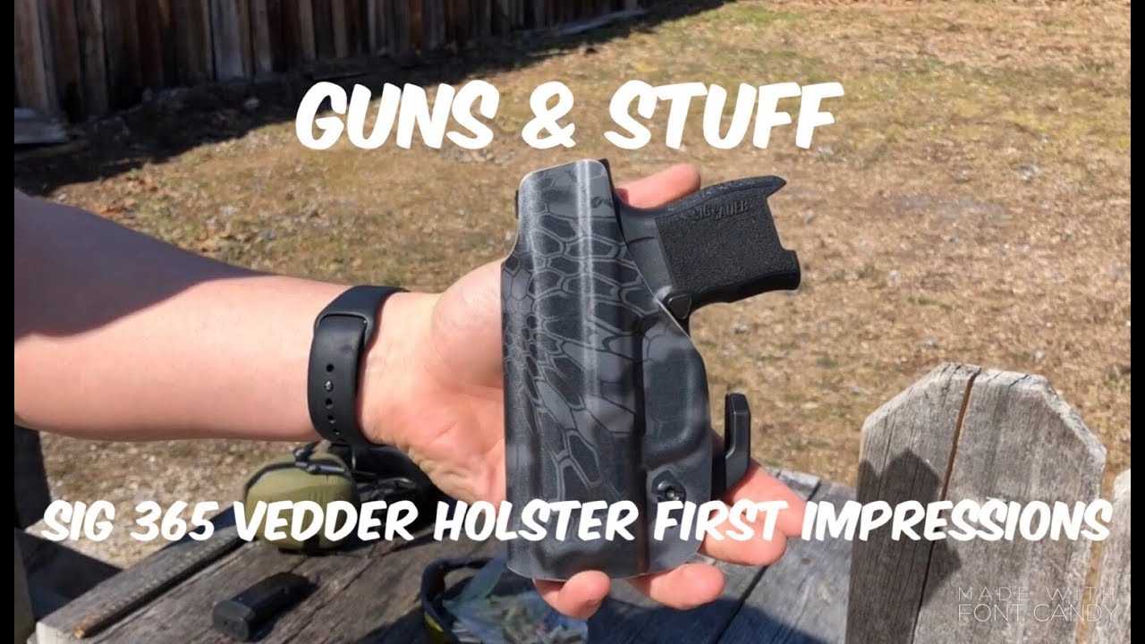 Sig P365 Vedder Holster First Impressions