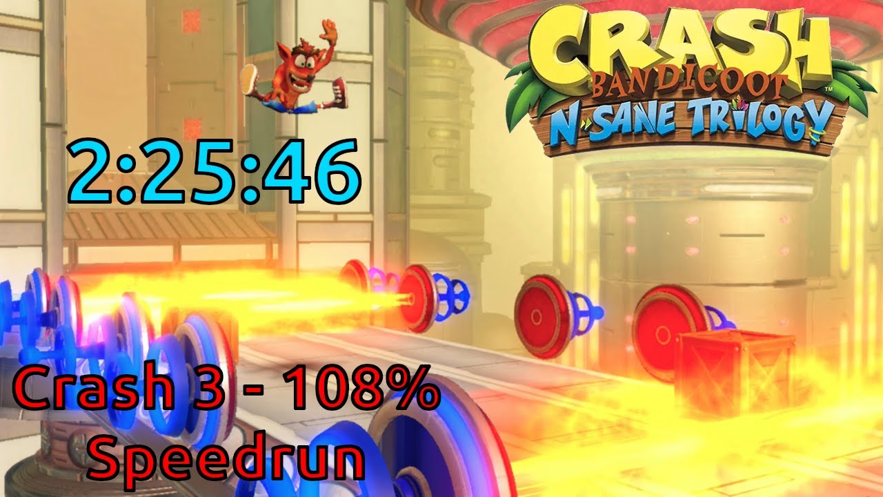 CRASH BANDICOOT: N SANE TRILOGY - Crash Bandicoot 3 - 108% Speedrun in 2:25:46 (LOADLESS)