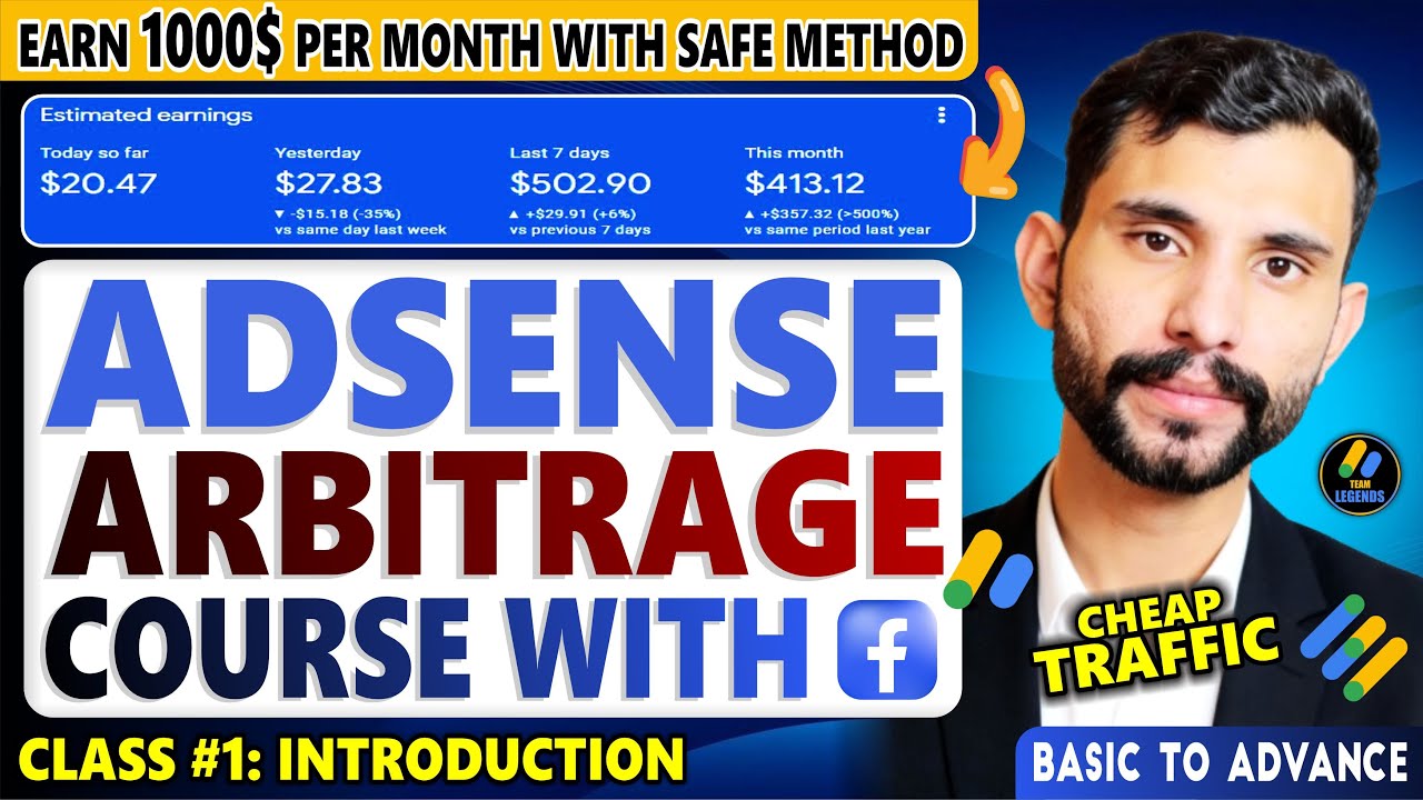 AdSense & Adx Arbitrage Full Course with Facebook Ads | Introduction (Class 1)