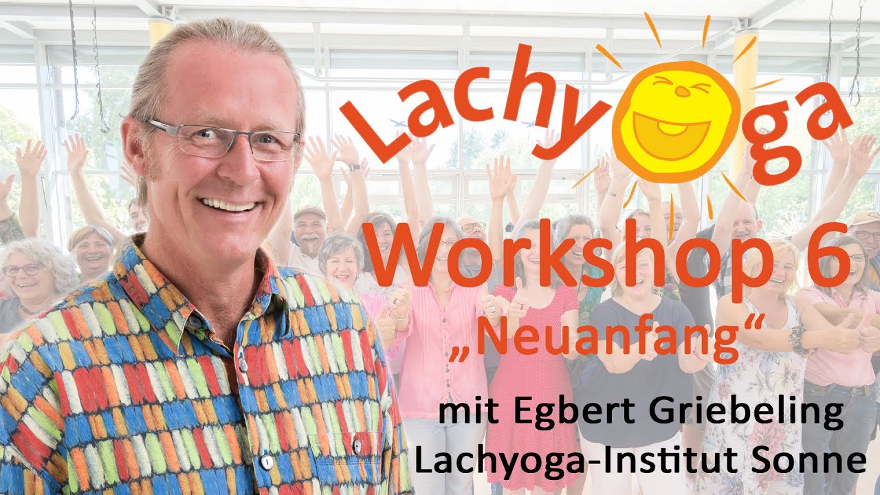 Lachyoga-Workshop 6  - 