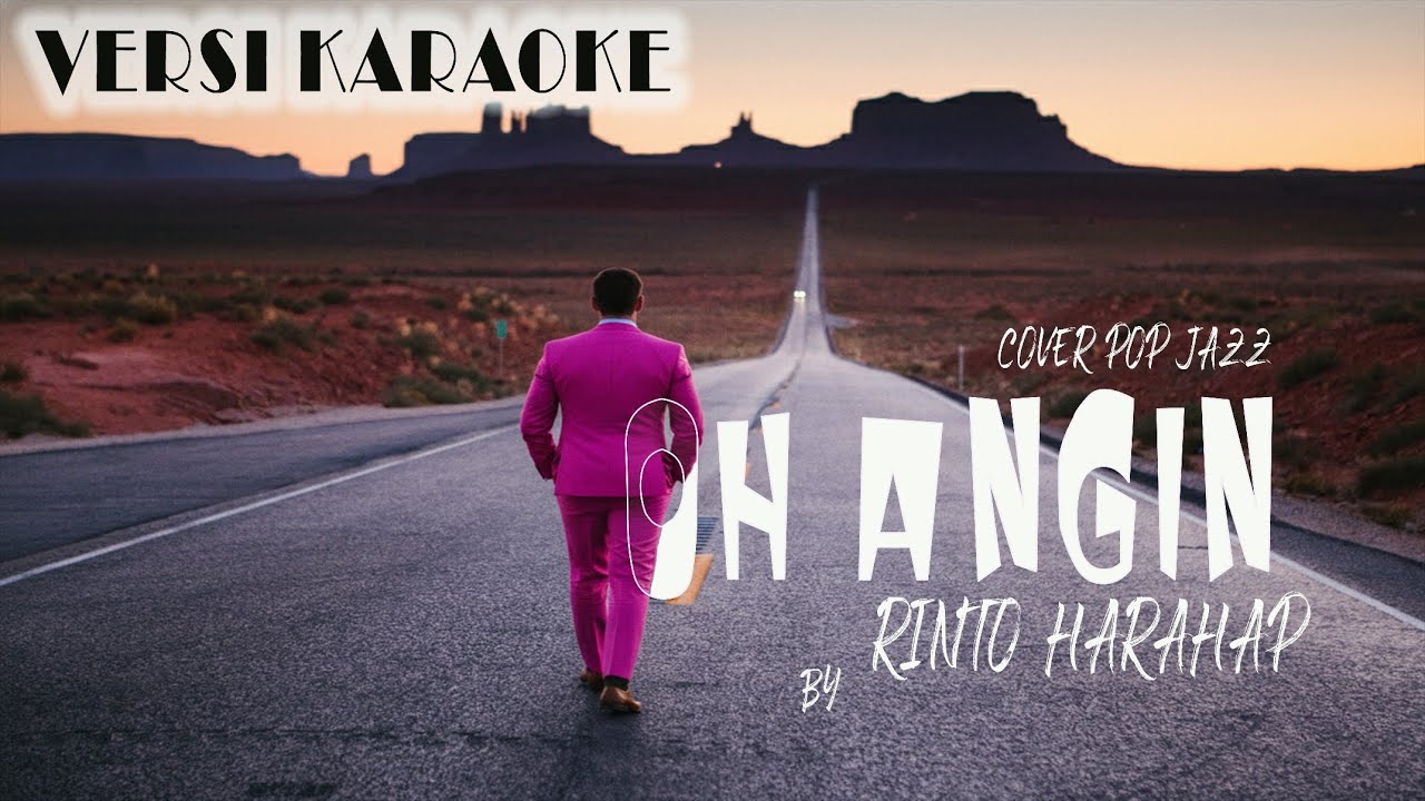 OH ANGIN – Rinto Harahap | Versi Pop Jazz Karaoke