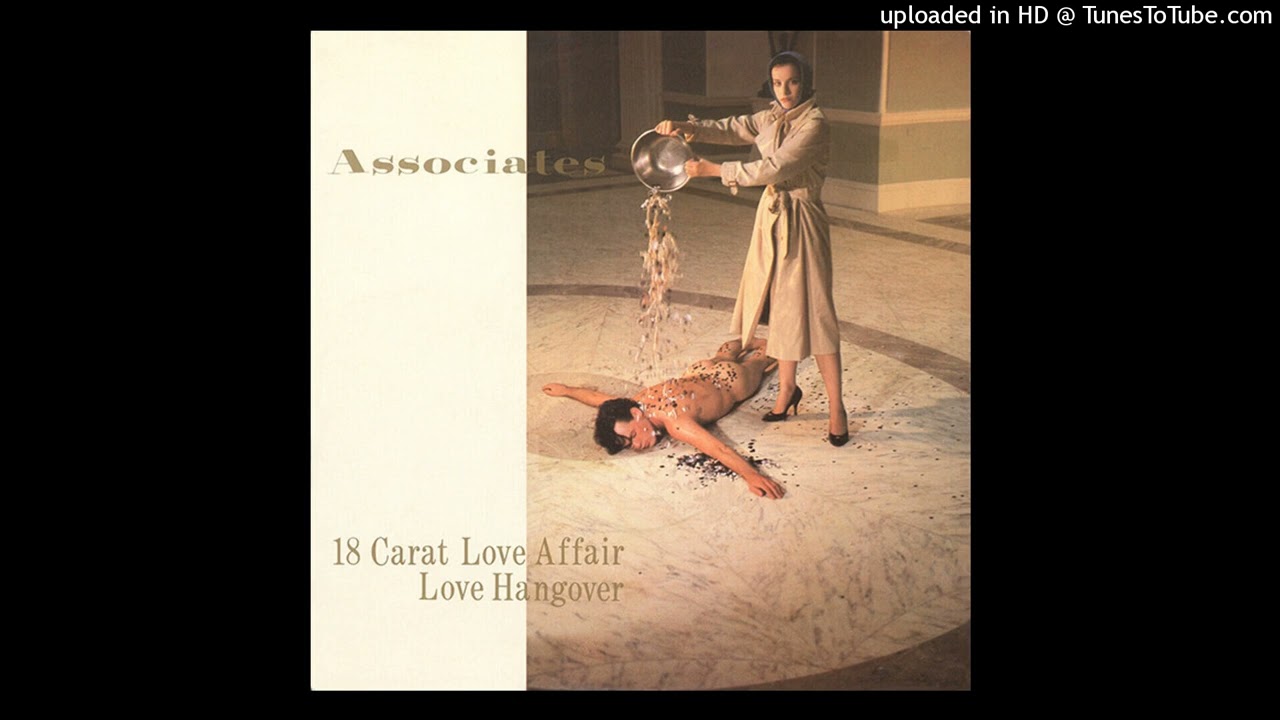 Associates - 18 carat love affair [1982] [magnums extended mix]