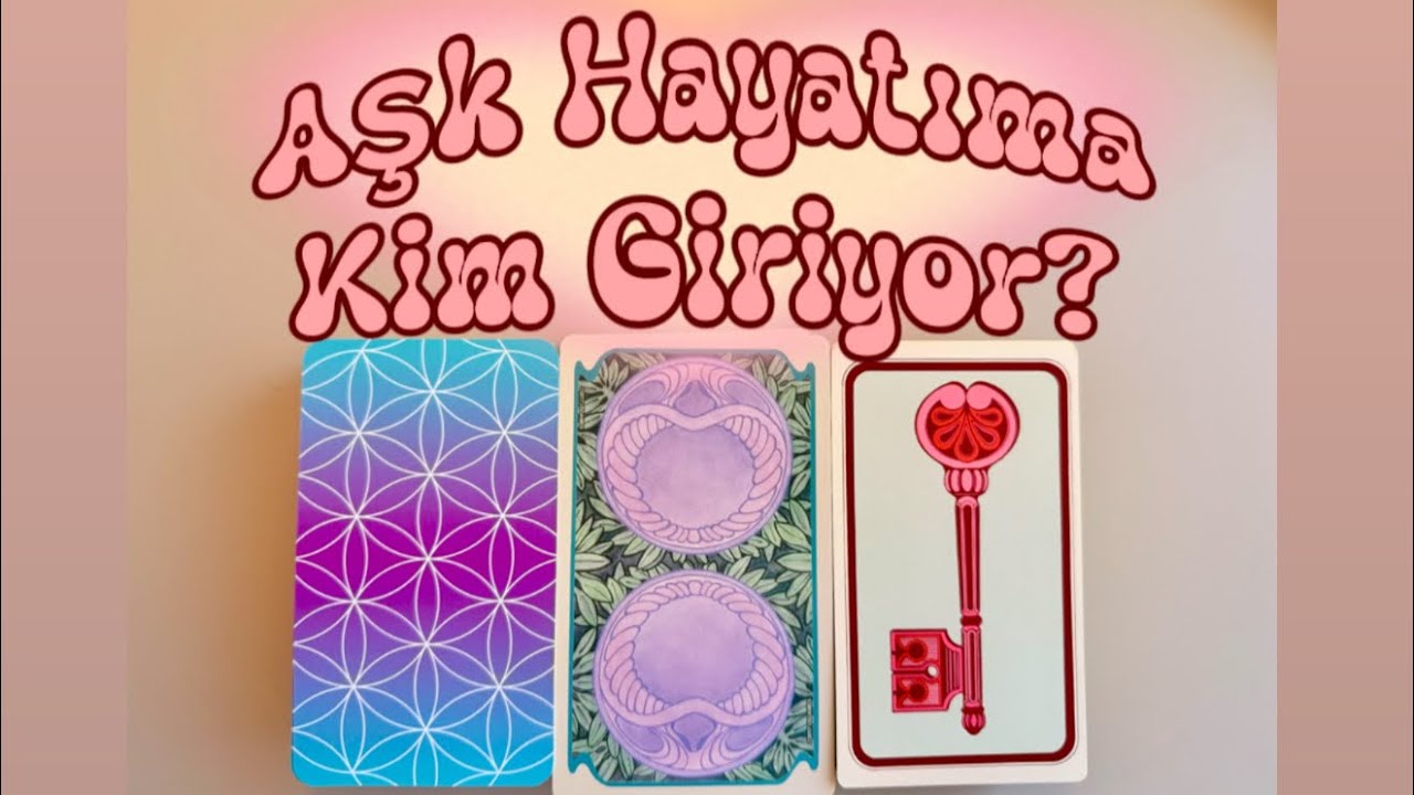 Aşk hayatıma kim giriyor? 💖