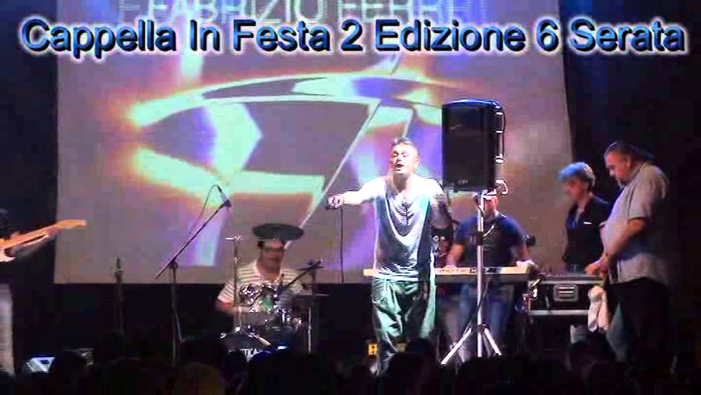 fabrizio ferri cappella in festa 2 edizione 6 serata