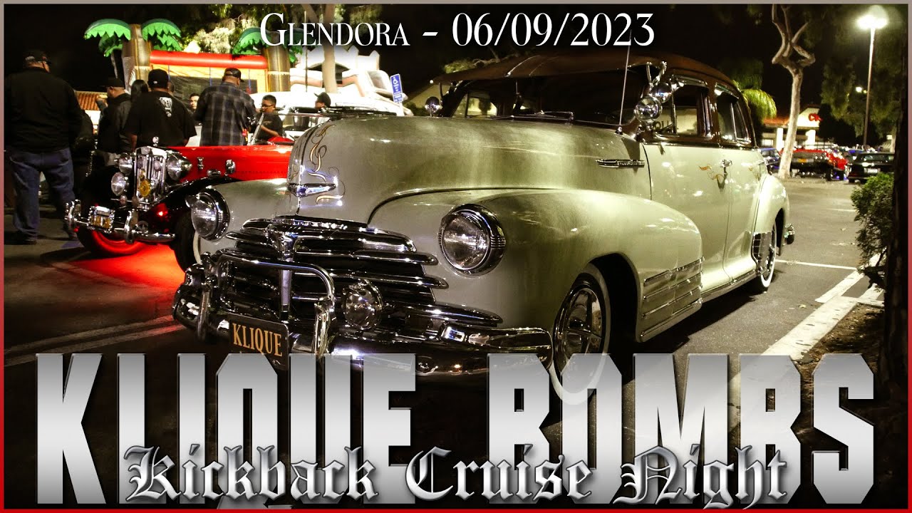 Klique Bombs Car Club Lowrider Cruise Night 06/09/2023