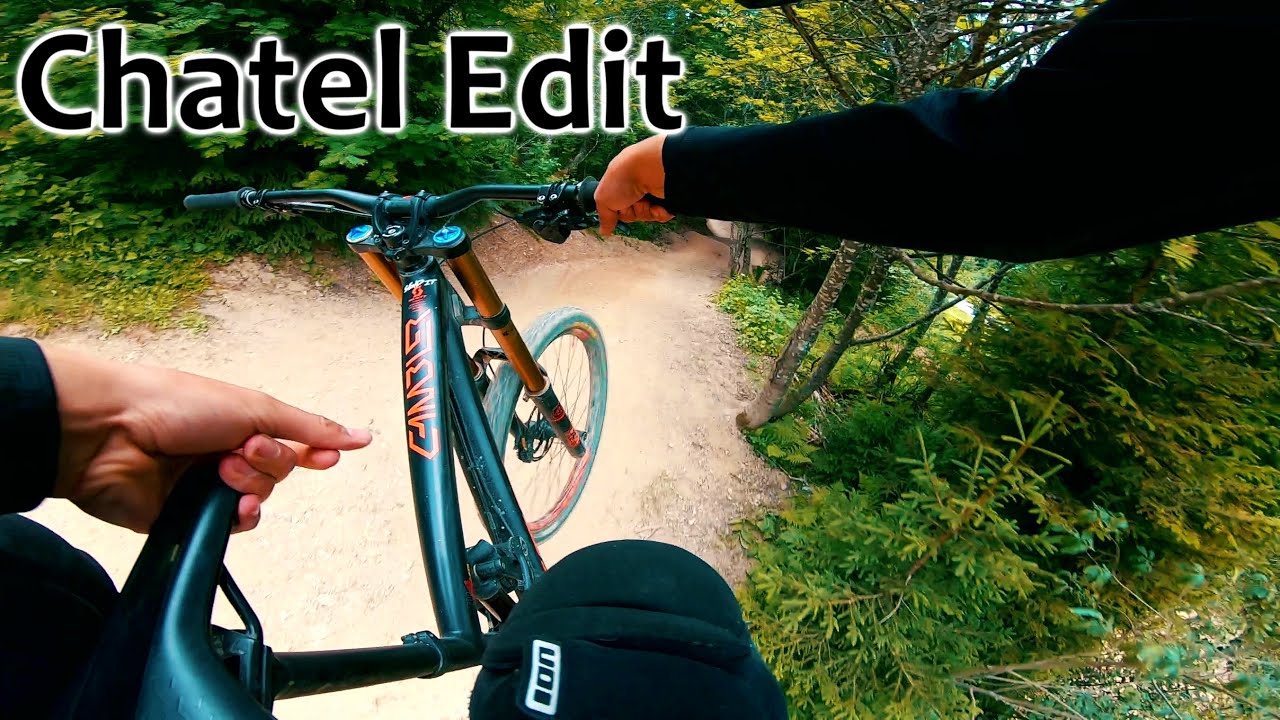 Bikepark Chatel 2019 / Edit