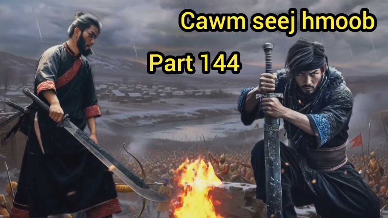 Cawn seej hmoob part 144