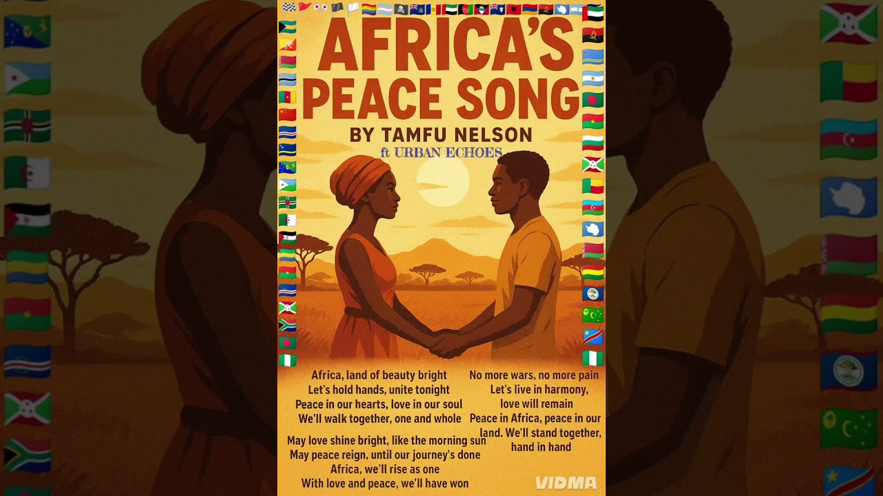 AFRICA'S PEACE SONG- TAMFU Nelson ft URBAN ECHOES