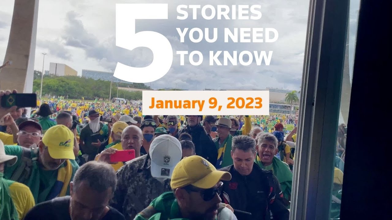 January 9, 2023: Brazil riots, Ukraine, Russia, Biden visits U.S.-Mexico border, China, California