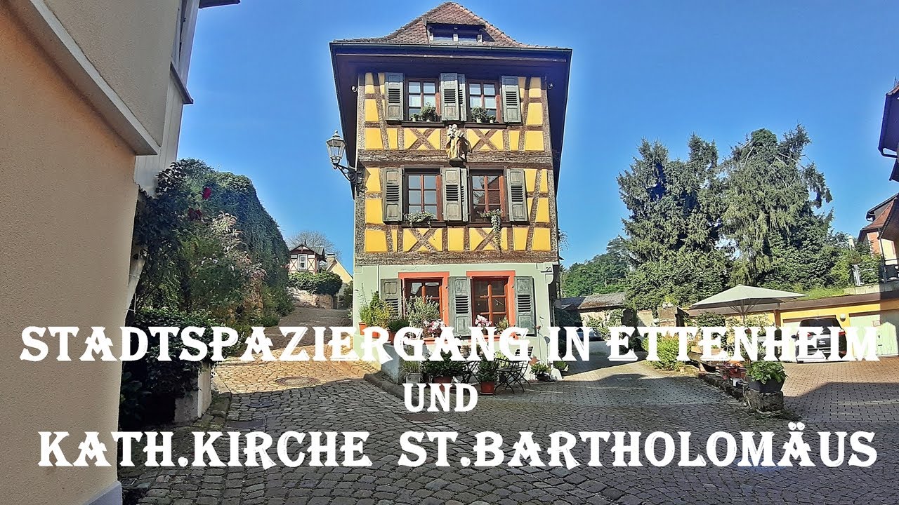 Spaziergang in Ettenheim und Besuch der Kath. Kirche St  Bartholomäus