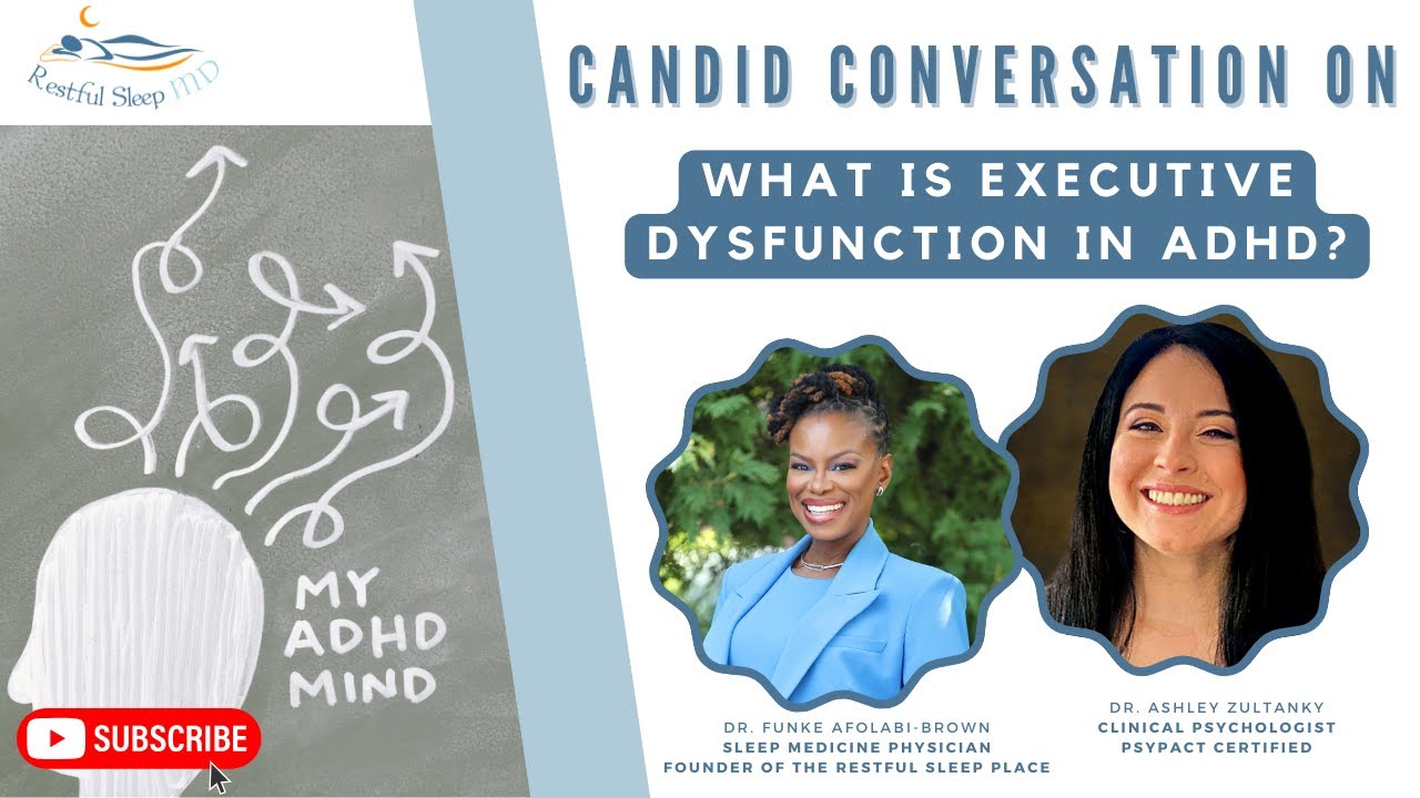 What is Executive Dysfunction in ADHD | Candid Conversation with Dr. Ashley M. Zultanky, Psy.D.